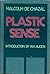 Plastic Sense by Malcolm de Chazal