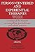 Person-Centered and Experiential Therapies Work: A review of the research on counseling, psychotherapy and related practices