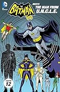 Batman '66 Meets The Man From U.N.C.L.E. #12