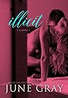 Illicit by June Gray