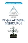 Penjara-Penjara Kehidupan by Komaruddin Hidayat