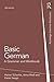 Basic German: A Grammar and Workbook (Routledge Grammar Workbooks)