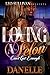 Loving A Felon by Danelle