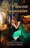 The Princess Companion by Melanie Cellier