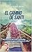 El camino de Santi (Spanish Edition)