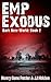 EMP Exodus (Dark New World,...
