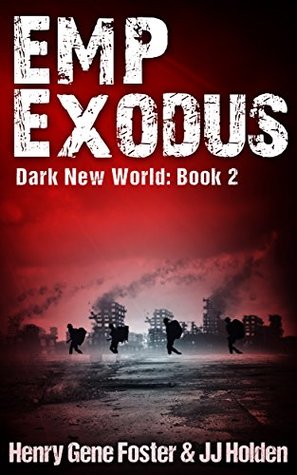 EMP Exodus (Dark New World, #2)