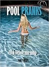 Pool Pranks
