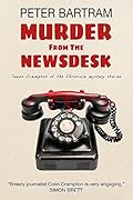 Murder from the Newsdesk: Seven Crampton of the Chronicle mystery stories