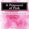 A Potpourri of Pink: Picture Book for Dementia Patients A Potpourri of Pink: Picture Book for Dementia Patients