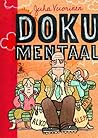 Doku-mentaal by Juha Vuorinen