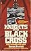 Knights Of The Black Cross by Bryan Perrett