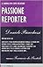 Passione reporter: Il giornalismo come vocazione
