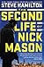 The Second Life of Nick Mason by Steve Hamilton