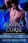 Gavin's Curse (Brotherhood of Bandits, #3)