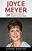 Joyce Meyer: 24 Powerful Lessons and Insights from Joyce Meyer (The Mind Connection, Change Your Life)