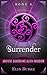 SURRENDER: Sci-fi Alien Romance: New Adult Paranormal Suspense Romance (Ancient Guardians Alien Invasion Book 4)