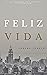 Feliz Vida