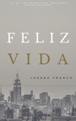 Feliz Vida (Kindle Edition)