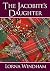 The Jacobite's Daughter: Th...