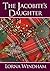 The Jacobite's Daughter: The first story in the Code of Honour Trilogy