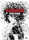 Vészmadarak by Chuck Wendig