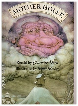 Mother Holle (Classic Folktales Series)