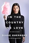 Book cover for In the Country We Love: My Family Divided