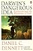 Darwin's Dangerous Idea by Daniel C. Dennett