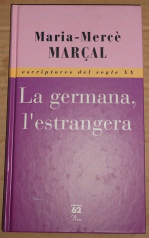 La germana, l'estrangera