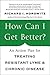 How Can I Get Better?: An Action Plan for Treating Resistant Lyme & Chronic Disease