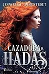 Cazadora de hadas (Cazadora de hadas, #1) Book cover for Cazadora de hadas (Cazadora de hadas, #1)