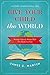 Give Your Child the World: Raising Globally Minded Kids One Book at a Time
