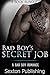 Bad Boy's Secret Job