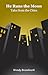 He Runs the Moon: Tales from the Cities