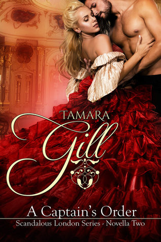 A Captain's Order (Scandalous London #2)