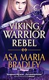 Viking Warrior Rebel (Norse Warrior Protectors #2; Viking Warriors #2)