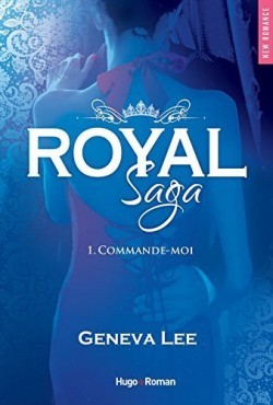 Commande-moi (Royal Saga #1)