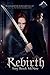 Rebirth (Reluctant Warrior Chronicles #1)
