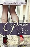 Phoebe and the Rock of Ages (The Gustafson Girls #3)