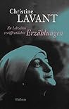 Zu Lebzeiten veröffentlichte Erzählungen (Christine Lavant: Werke in vier Bänden 2) (German Edition)