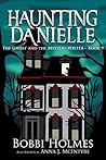 The Ghost and the Mystery Writer by Bobbi Holmes