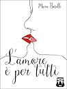 L'amore è per tutti by Mara Boselli