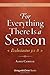 For Everything There Is a Season by Alice Camille