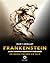 Frankenstein by Mary Wollstonecraft Shelley