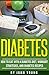 Diabetes: How to eat with a diabetes diet, workout strategies, and diabetes recipes: (diabetes diet, workout strategies, and diabetes recipes)