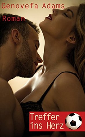 Treffer ins Herz (German Edition)