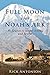 Full Moon over Noah's Ark: An Odyssey to Mount Ararat and Beyond