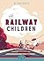 The Railway Children by E. Nesbit