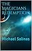 The Magicians Redemption (Universal Events Book 1)